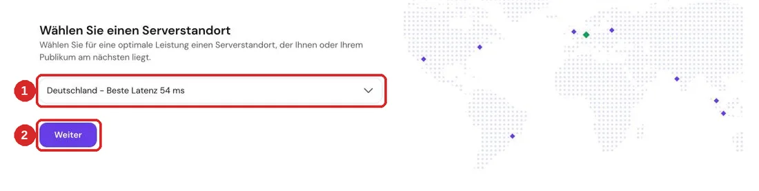 Auswahl Serverstandort Deutschland und Schaltfläche Weiter